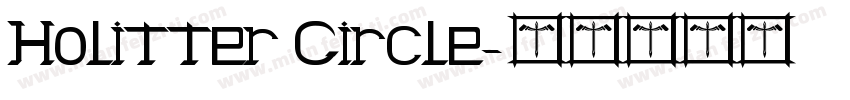 Holitter Circle字体转换
